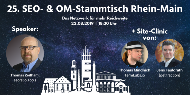Rückblick: Das war der 25. SEO- & OM-Stammtisch Rhein-Main mit Thomas Zeithaml